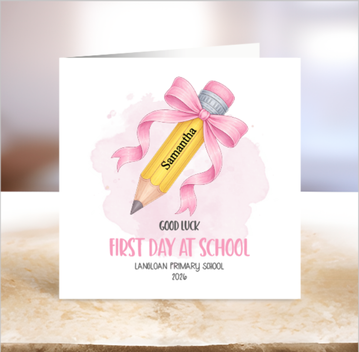 First Day At School - Pencil Design Card