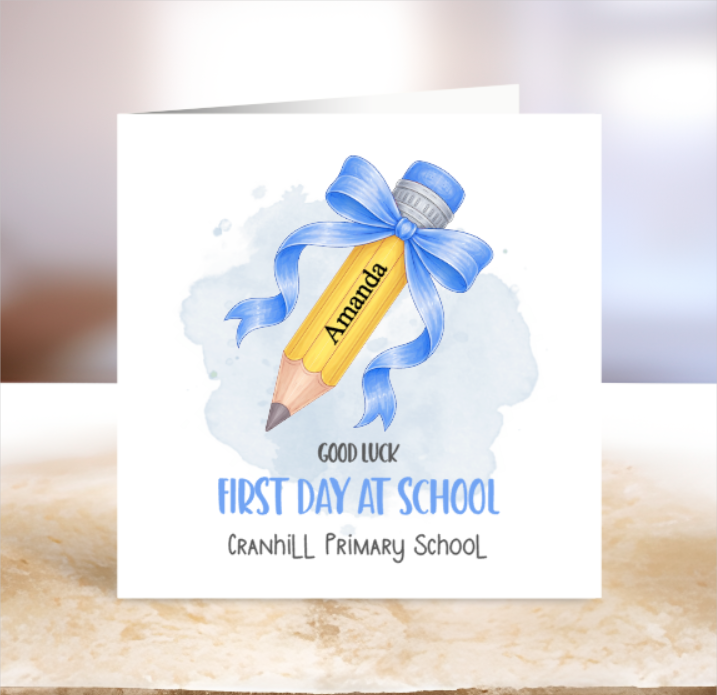 First Day At School - Pencil Design Card