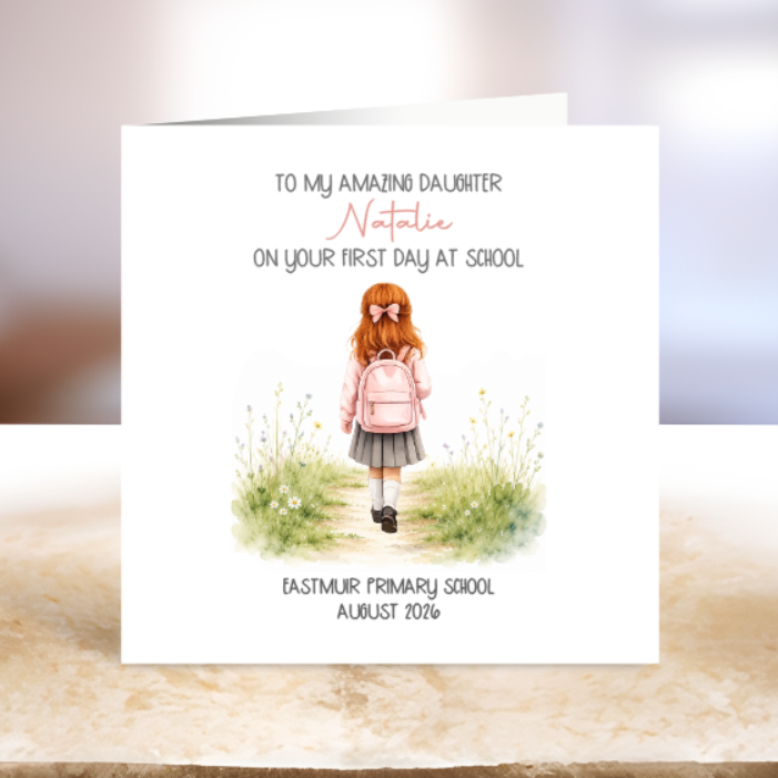 A personalised first-day-of-school card , school girl.
