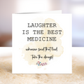 Laughter is the Best Medicine